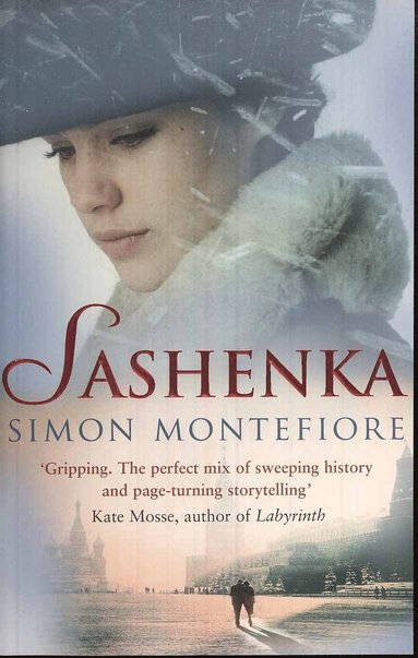 Simon Sebag Montefiore - Sashenka, Häftad