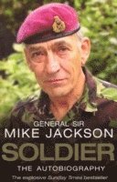 Mike Jackson - Soldier: The Autobiography, Häftad