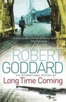 Robert Goddard - Long Time Coming, Häftad