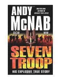 Andy McNab - Seven Troop, Häftad