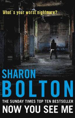 Sharon Bolton - Now You See Me, Häftad