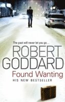 Robert Goddard - Found Wanting, Häftad