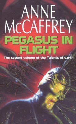 Anne McCaffrey - Pegasus In Flight, Häftad. Tillgänglighet: Lägg i varukorg