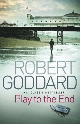 Robert Goddard - Play To The End, Häftad