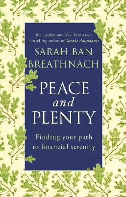 Sarah Ban Breathnach - Peace and Plenty, Häftad. Tillgänglighet: Lägg i varukorg