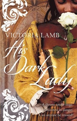 Victoria Lamb - His Dark Lady, Häftad