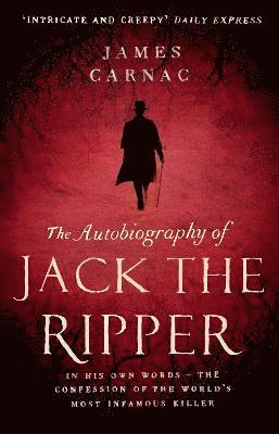 bokomslag The Autobiography of Jack the Ripper