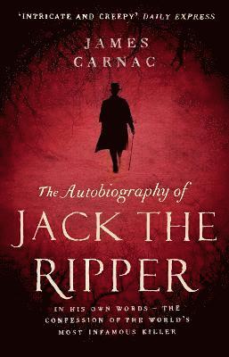 James Carnac, Alan Hicken - Autobiography of Jack the Ripper, Häftad