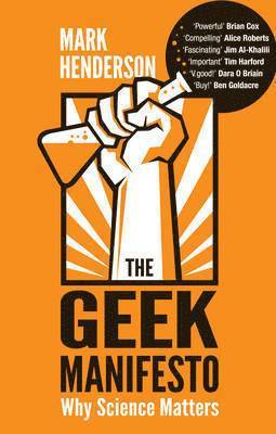 Mark Henderson - Geek Manifesto, Häftad