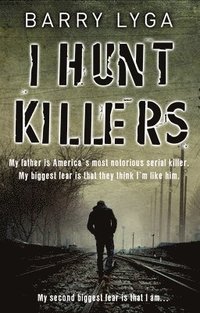 bokomslag I Hunt Killers