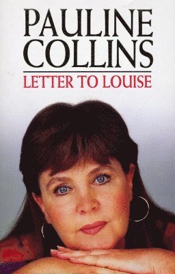 Pauline Collins - Letter To Louise, Häftad