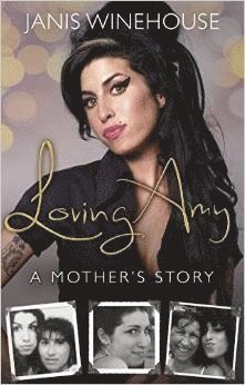 Janis Winehouse - Loving Amy, Häftad