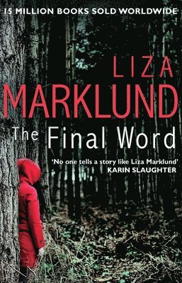 Liza Marklund - Final Word, Häftad