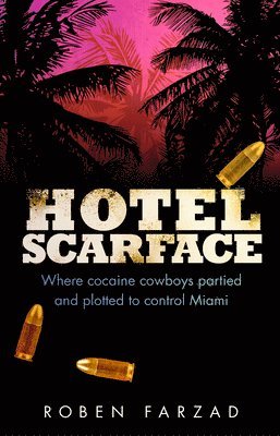Hotel Scarface 1