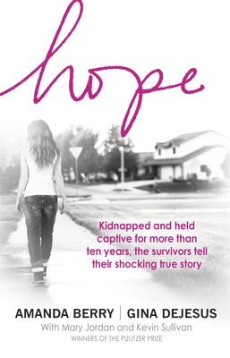 Amanda Berry, Gina DeJesus - Hope, Häftad