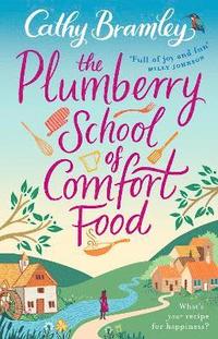 bokomslag The Plumberry School of Comfort Food
