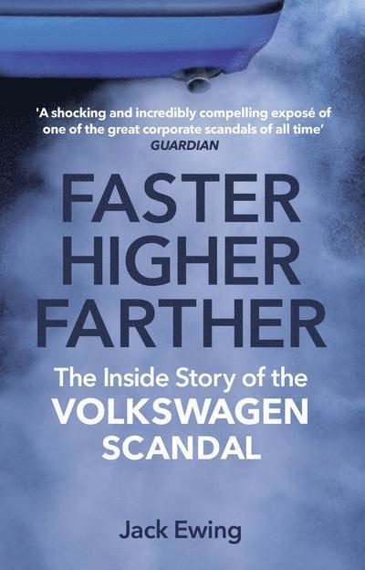 Jack Ewing - Faster, Higher, Farther, Häftad