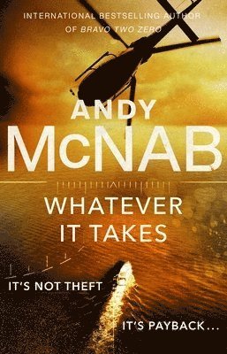Andy McNab - Whatever It Takes, Häftad