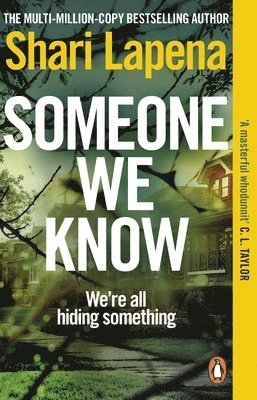 Shari Lapena - Someone We Know, Häftad