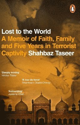 Shahbaz Taseer - Lost to the World, Häftad