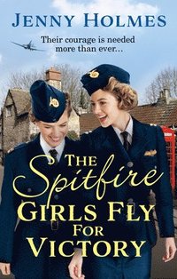 bokomslag The Spitfire Girls Fly for Victory