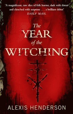 Alexis Henderson - Year of the Witching, Häftad