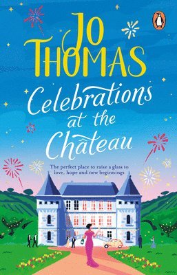 Jo Thomas - Celebrations at the Chateau, Häftad