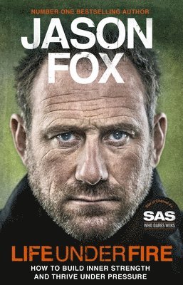 Jason Fox - Life Under Fire, Häftad