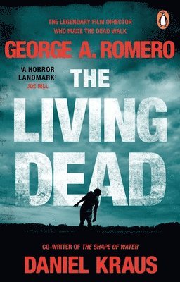 George A. Romero, Daniel Kraus - Living Dead, Häftad