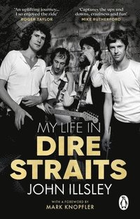 bokomslag My Life in Dire Straits