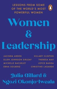 bokomslag Women and Leadership: Lessons from some of the world's most powerful women