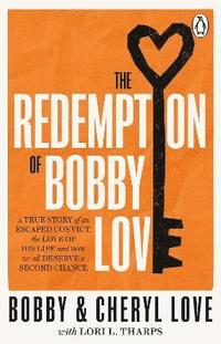 bokomslag The Redemption of Bobby Love