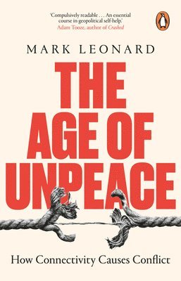 bokomslag The Age of Unpeace