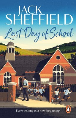 Jack Sheffield - Last Day of School, Häftad