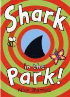 Nick Sharratt - Shark In The Park, Häftad