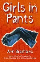 Ann Brashares - Summers of the Sisterhood: Girls in Pants, Häftad