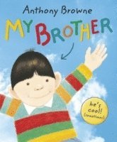 Anthony Browne - My Brother, Häftad