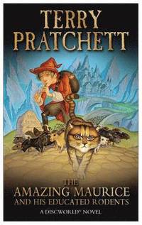 bokomslag The Amazing Maurice and his Educated Rodents: (Discworld Novel 28)
