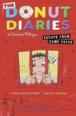 Dermot Milligan, Anthony McGowan - Donut Diaries: Escape from Camp Fatso, Häftad