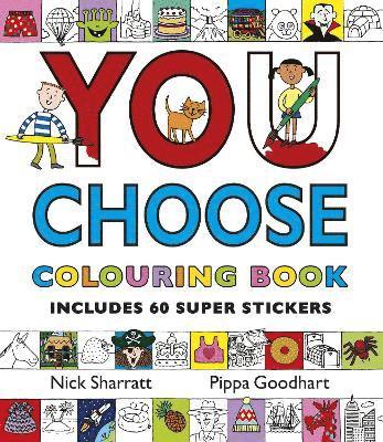 Pippa Goodhart, Sue Buswell - You Choose: Colouring Book with Stickers, Häftad