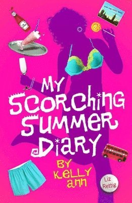 Liz Rettig - My Scorching Summer Diary, Häftad