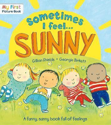 Gillian Shields - Sometimes I Feel Sunny, Häftad
