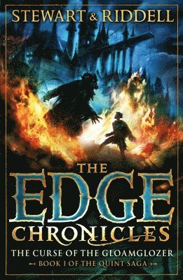 Paul Stewart, Chris Riddell - Edge Chronicles: The Curse of the Gloamglozer, Häftad