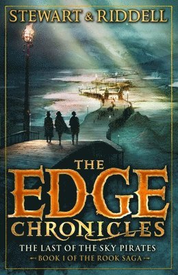 Paul Stewart, Chris Riddell - Edge Chronicles: The Last of the Sky Pirates, Häftad