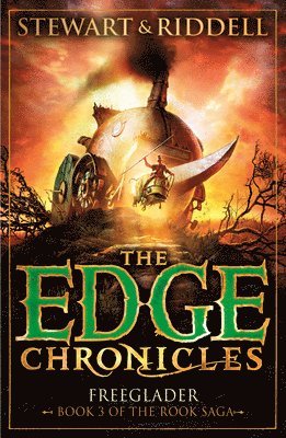 Paul Stewart, Chris Riddell - Edge Chronicles: Freeglader, Häftad