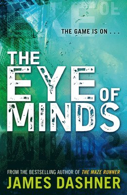 James Dashner - Mortality Doctrine: The Eye of Minds, Häftad