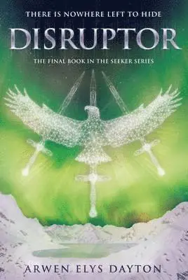Arwen Elys Dayton - Disruptor, Häftad