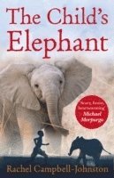bokomslag The Child's Elephant