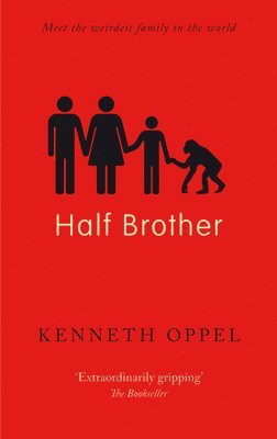 Kenneth Oppel - Half Brother, Häftad