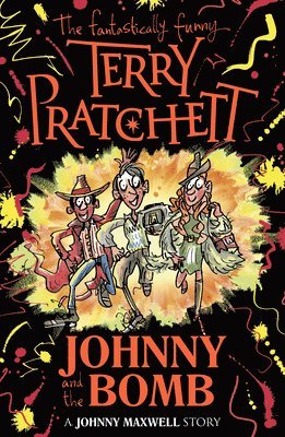 Terry Pratchett - Johnny and the Bomb, Häftad